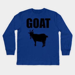 Greatest of all time GOAT Kids Long Sleeve T-Shirt